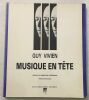 Musique en tête : portraits de compositeurs contemporains. Guy Vivien  René de Ceccatty