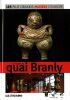 Le musée du quai Branly Paris (DVD Inclus). Le Figaro  Carolis Patrick de