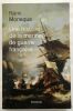 Une histoire de la marine de guerre française. MONAQUE Rémi