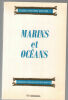 Marins et Océans tome 1. Études D' Histoire Maritime