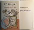 Qu ai-je donc fait. Jean d Ormesson