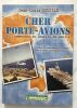 Cher Porte-Avions. Thuille Jean-Louis