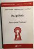 Philip Roth American Pastoral. Badonnel Patrick  Royot Daniel  Parker-Royal Derek