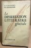 La dissertation littéraire général. Chassang / Seninger