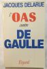 L'OAS contre de Gaulle. DELARUE Jacques