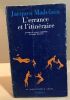 L'errance et l'itinéraire / lecture du roman maghrébin de langue française. Madelain Jacques