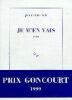 Je m'en vais - Prix Goncourt 1999. Echenoz Jean