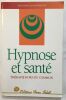 Hypnose et santé. Bernat Claude