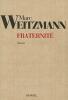 Fraternité. Weitzmann Marc