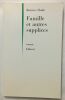 Familles et autres supplices. Shalit Béatrice