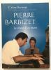 Pierre Barbizet le chant d'un piano. Barbizet Caline
