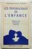 Les psychologues de l'enfance. formation. pratiques . emplois. COLECTIF