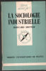 La sociologie industrielle. Mottez Bernard