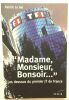 "Madame Monsieur Bonsoir..." : Les dessous du premier JT de France. Le Bel Patrick