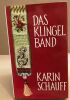 Das Klingelband: In d. Welt zu Haus. Schauff Karin