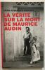 La vérité sur la mort de Maurice AUDIN. Deniau Jean-charles