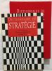Dictionnaire de Stratégie. Sous La Direction De Thierry De Montbrial Et Jean Klein