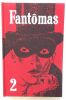 Fantomas n° 2 : Fantomas se venge Une Ruse de Fantomas. Souvestre Pierre Marcel Allain