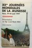 XIIEMES JOURNEES MONDIALES DE LA JEUNESSE. Paris 19-24 août 1997 (textes intégraux). Collectif  Billé Louis-Marie