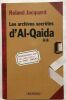 Les Archives secrètes d'Al Qaida. Jacquard Roland