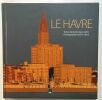 Le havre. AUBIN Dominique  HOURI Eric