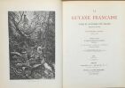 La guyane Francaise : notes et souvenirs d' un voyage exécuté en 1862-1863 (fac simile de l'edition de 1867 hachette). Bouyer Frédéric