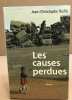 Les Causes perdues - Prix Interallié 1999. Rufin Jean-Christophe