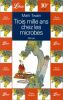 Trois mille ans chez les microbes. Twain Mark