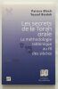 Les secrets de la Torah orale: La méthodologie rabbinique au fil des siècles. Bloch Patrice  Berdah Yossef