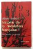 Histoire de la révolution : De la Bastide à la Gironde. Soboul Albert