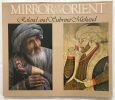 Mirror of the Orient. Roland And Sabrina Michaud