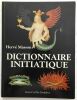 Dictionnaire initiatique. Masson Hervé