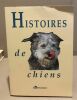 Histoires de chiens. Fleurus Sylvain  Barraud Caroline