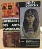 Langages des arts plastiques / tome 1 : les arts prérenaissants et extra-européns. Dorchy Henry