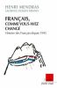 Français comme vous avez changé: Histoire des Français depuis 1945. Mendras Henri  Duboys Fresney Laurence