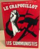 La revue le crapouillot / nouvelle serie n° 11 / les communistes. Collectif