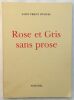 Rose et Gris sans prose. Saint Priest D' Urgel