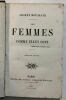Les femmes comme ellles sont (nouvelle edition de 1862). Houssaye Arsène