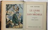Le livre de San Michele (edition de 1952 numérotée en 2 tomes avec illustrations de Louis Clauss). Munthe Axel