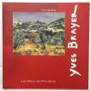 Catalogue du musée Yves Brayer. Hotel Des Porcelets (Baux De Provence)