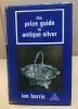 The price guide to antique silver. Harris Ian