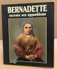 Bernadette raconte ses apparitions / nombreuses illustrations en couleurs. Bernardo Antonio