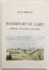 Rochefort du Gard : histoire économie et société. René Breton Dédicace De L'auteur