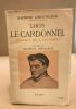 Louis Le Cardonnel pèlerin de l'invisible / préface de Georges Bernanos. Christoflour Raymond
