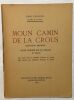 Mon ghemin de la croix / moun camin de la crous (francais-provencal en regard). Enri George