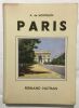 Paris (ouvrage orné de 148 photographies noir&blanc). A. De Montgon