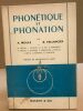 Phonétique et phonation. Moles / Vallancien