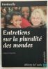 Entretiens Sur La Pluralite DES Mondes. Le Bovier De Fontenelle Bernard