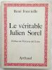 Le véritable Julien Sorel. Fontvieille René Vittorio Del Litto (préface)