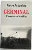Germinal : l' aventure d' un film (photographies du tournage). Pierre Assouline